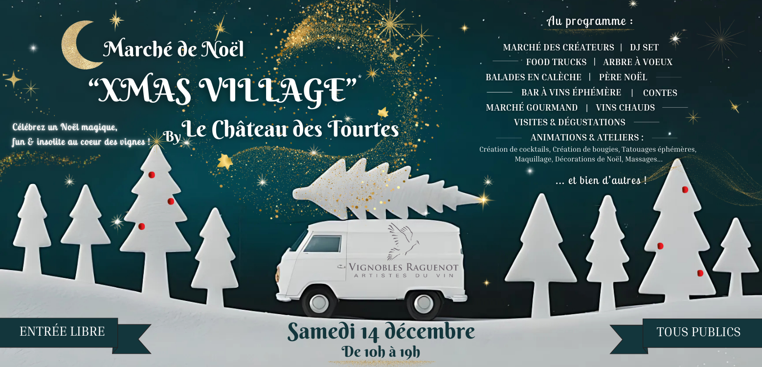 Marché de Noël "Xmas Village by Le Château des Tourtes"